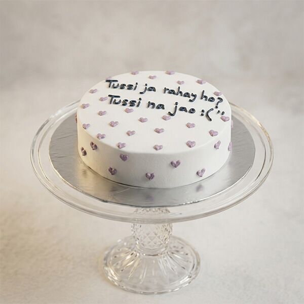 Tusi Ja Rahe Ho Tussi Na Jao Cake